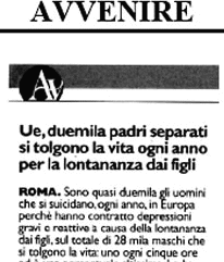 AVVENIRE 24.10 06 - UE, 2000 padri separati si tolgono la vita ogni anno per la lontananza dei figli