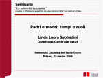 I Padri dedicano il 43% del tempo alla cura dei figli